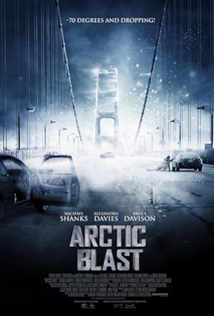 Arctic Blast (2010) มหาวินาศปฐพีขั้วโลก (พากย์ไทย)