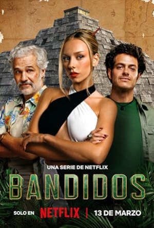 Bandidos (2024) คนล่าสมบัติ (ซับไทย)